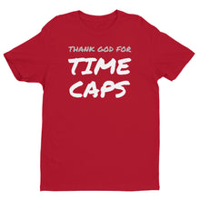 Thank God for Time Caps — Men’s Short Sleeve T-shirt