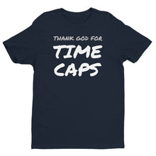 Thank God for Time Caps — Men’s Short Sleeve T-shirt