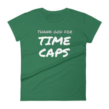 Thank God for Time Caps — Women's short sleeve t-shirt