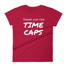 Thank God for Time Caps — Women's short sleeve t-shirt