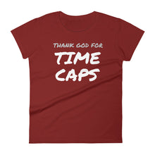 Thank God for Time Caps — Women's short sleeve t-shirt